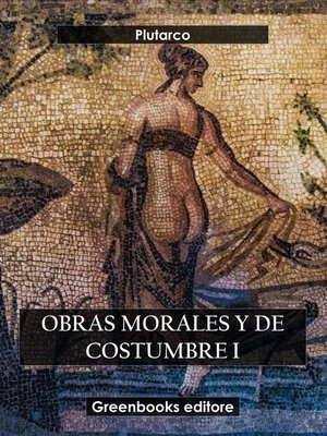 cover image of Obras morales y de costumbre I